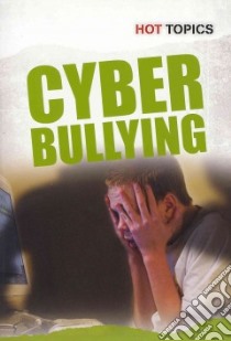 Cyber Bullying libro in lingua di Hunter Nick