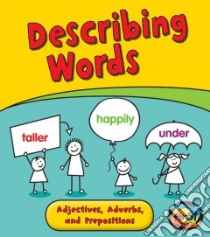 Describing Words libro in lingua di Ganeri Anita