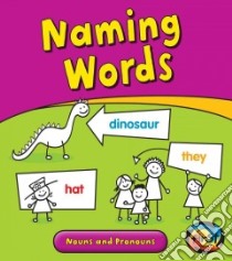 Naming Words libro in lingua di Ganeri Anita