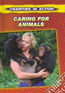 Caring for Animals libro in lingua di Gogerly Liz