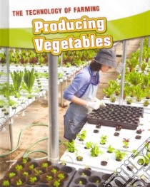 Producing Vegetables libro in lingua di Rand Casey