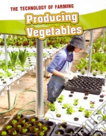 Producing Vegetables libro in lingua di Rand Casey