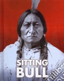 Sitting Bull libro in lingua di Weil Ann
