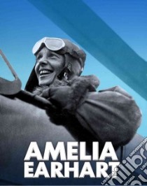 Amelia Earhart libro in lingua di Doak Robin S.