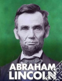 Abraham Lincoln libro in lingua di Raum Elizabeth
