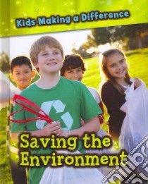Saving the Environment libro in lingua di Parker Vic