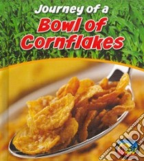 Journey of a Bowl of Cornflakes libro in lingua di Malam John