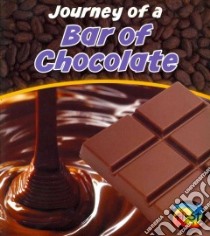 Journey of a Bar of Chocolate libro in lingua di Malam John