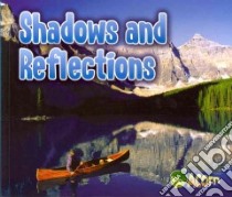 Shadows and Reflections libro in lingua di Nunn Daniel