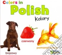 Colors in Polish libro in lingua di Nunn Daniel