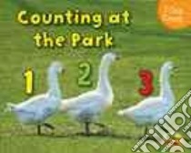 Counting at the Park libro in lingua di Rissman Rebecca