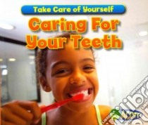 Caring for Your Teeth libro in lingua di Smith Sian