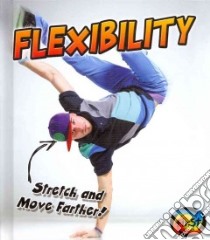 Flexibility libro in lingua di Labrecque Ellen
