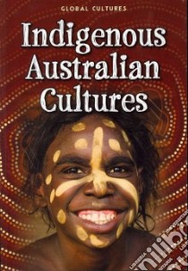 Indigenous Australian Cultures libro in lingua di Colson Mary