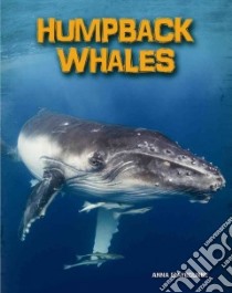 Humpback Whales libro in lingua di Claybourne Anna