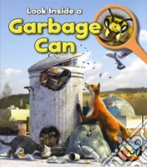 Garbage Can libro in lingua di Spilsbury Louise
