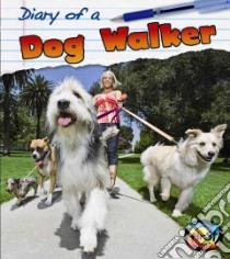 Diary of a Dog Walker libro in lingua di Royston Angela