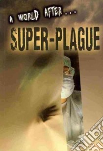 Super-Plague libro in lingua di Rooney Anne