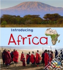 Introducing Africa libro in lingua di Oxlade Chris