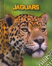 Jaguars libro in lingua di Guillain Charlotte