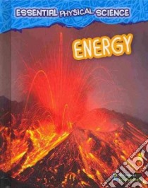 Energy libro in lingua di Spilsbury Richard, Spilsbury Louise