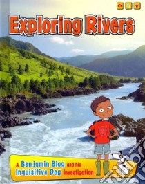Exploring Rivers libro in lingua di Ganeri Anita