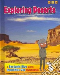 Exploring Deserts libro in lingua di Ganeri Anita