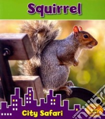 Squirrel libro in lingua di Thomas Isabel
