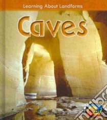 Caves libro in lingua di Labrecque Ellen