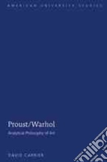Proust/Warhol libro in lingua di Carrier David