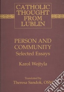 Person and Community libro in lingua di John Paul II Pope, Sandok Theresa (TRN)