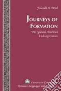 Journeys of Formation libro in lingua di Doub Yolanda A.