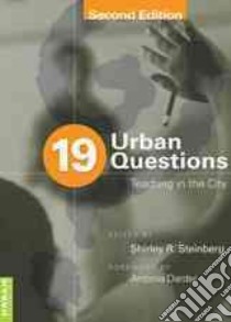 19 Urban Questions libro in lingua di Steinberg Shirley R., Darder Antonia (FRW)