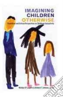Imagining Children Otherwise libro in lingua di O'Loughlin Michael