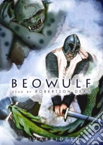 Beowulf (CD Audiobook) libro in lingua di Dean Robertson (NRT), Gordon Robert K. (TRN)