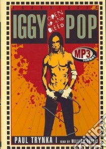 Iggy Pop (CD Audiobook) libro in lingua di Trynka Paul, Dufris William (NRT)