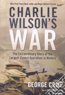 Charlie Wilson's War (CD Audiobook) libro in lingua di Crile George, Lane Christopher (NRT)