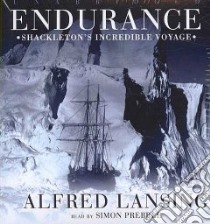 Endurance (CD Audiobook) libro in lingua di Lansing Alfred, Prebble Simon (NRT)