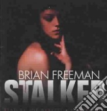 Stalked (CD Audiobook) libro in lingua di Freeman Brian, Barrett Joe (NRT)
