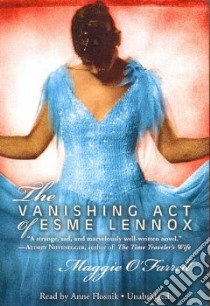 The Vanishing Act of Esme Lennox (CD Audiobook) libro in lingua di O'Farrell Maggie, Flosnik Anne T. (NRT)