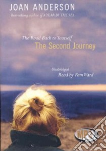 The Second Journey (CD Audiobook) libro in lingua di Anderson Joan, Ward Pam (NRT)