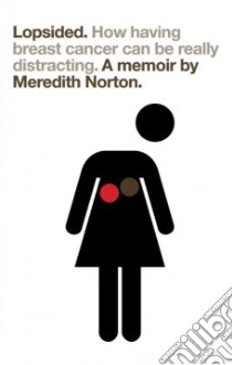 Lopsided libro in lingua di Norton Meredith, MacDuffie Carrington (NRT)