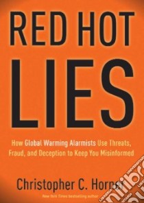 Red Hot Lies libro in lingua di Horner Christopher C., Dean Robertson (NRT)