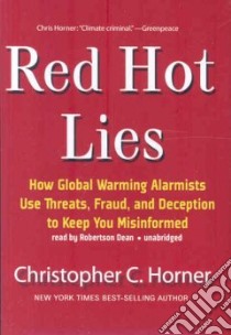 Red Hot Lies (CD Audiobook) libro in lingua di Horner Christopher C., Robertson Dean (NRT)