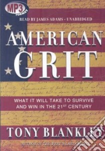 American Grit (CD Audiobook) libro in lingua di Blankley Tony, Adams James (NRT)