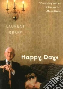 Happy Days (CD Audiobook) libro in lingua di Graff Laurent