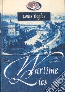 Wartime Lies (CD Audiobook) libro in lingua di Begley Louis, Rudnicki Stefan (NRT)