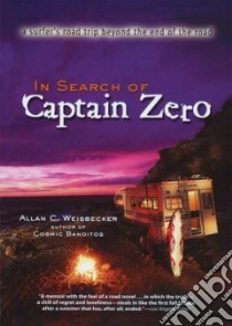 In Search of Captain Zero (CD Audiobook) libro in lingua di Weisbecker Allan C., Barrett Joe (NRT)