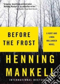 Before the Frost (CD Audiobook) libro in lingua di Mankell Henning, Campbell Cassandra (NRT)