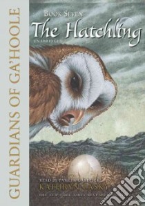 The Hatchling libro in lingua di Lasky Kathryn, Garelick Pamela (NRT)